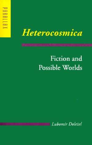 Heterocosmica de Lubomír Dolezel