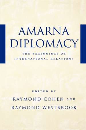 Amarna Diplomacy de Cohen