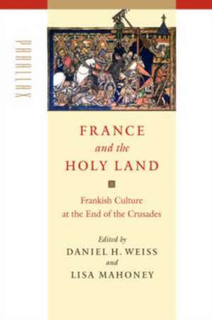 France and the Holy Land de Weiss