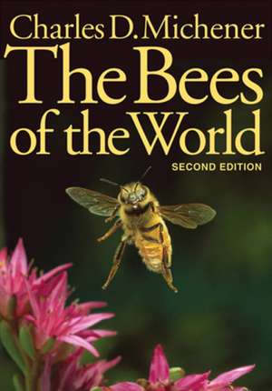 The Bees of the World 2e de Charles D Michener