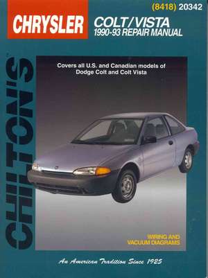 Chrysler Colt and Vista, 1990-93 Dodge Colt/Dodge Colt Vista de Chilton Automotive Books