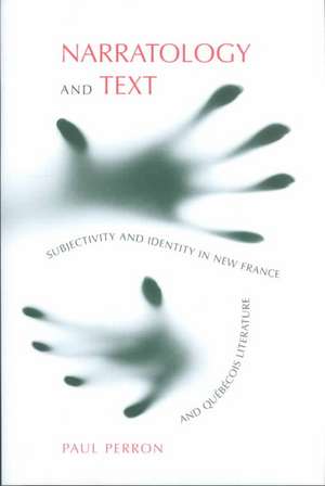 Narratology and Text de Paul J. Perron