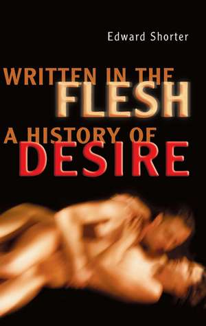 Written in the Flesh de Edward Shorter