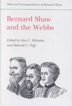 Bernard Shaw and the Webbs de Bernard Shaw