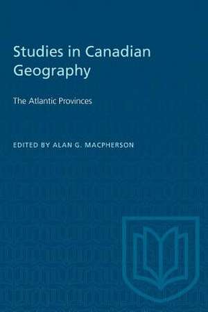 The Atlantic Provinces de Alan Macpherson