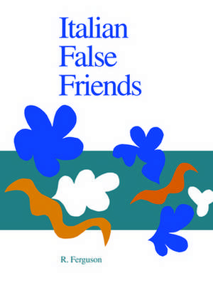 Italian False Friends de Ronnie Ferguson