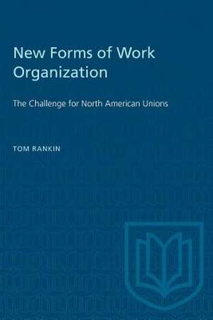 New Forms of Work Organization de Tom Rankin