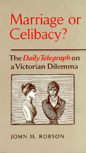 Marriage or Celibacy de John Robson