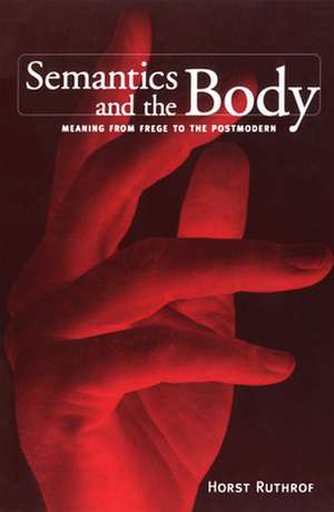 Semantics & Body Meaning F -OS de Horst Ruthrof