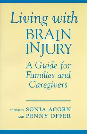 Living with Brain Injury de Sonia Acorn