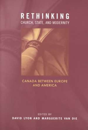 Rethinking Church, State, and Modernity de David Lyon