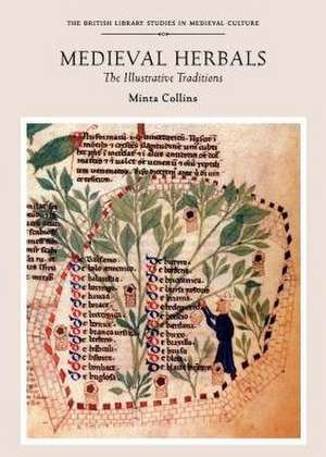 Medieval Herbals de Minta Collins