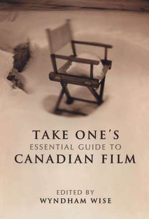 Take One's Essential Guide to Canadian Film