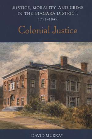 Colonial Justice de David Murray