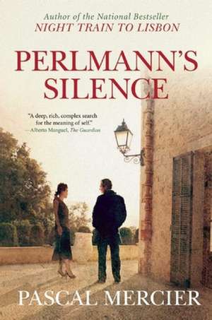 Perlmann's Silence de Pascal Mercier