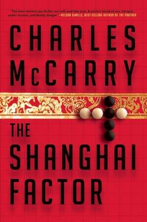 The Shanghai Factor de Charles McCarry