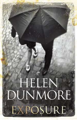 Exposure de Helen Dunmore