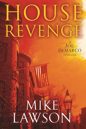 House Revenge: A Joe DeMarco Thriller de Mike Lawson