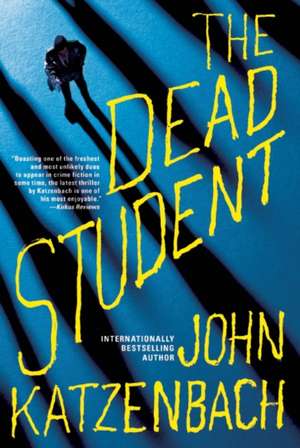 The Dead Student de John Katzenbach