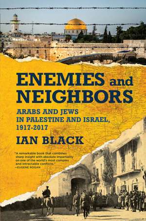 Enemies and Neighbors de Ian Black