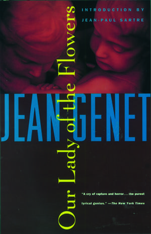 Our Lady of the Flowers de Jean Genet