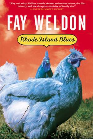 Rhode Island Blues de Fay Weldon