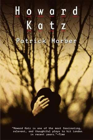 Howard Katz de Patrick Marber