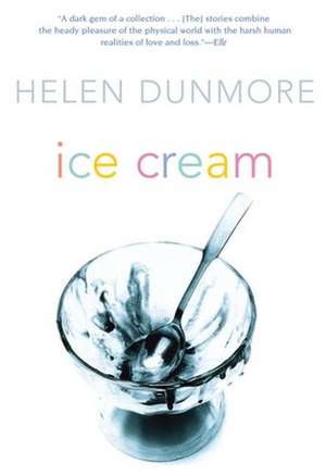 Ice Cream de Helen Dunmore