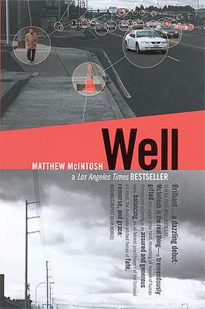 Well: A Lenny Bliss Mystery de Matthew McIntosh