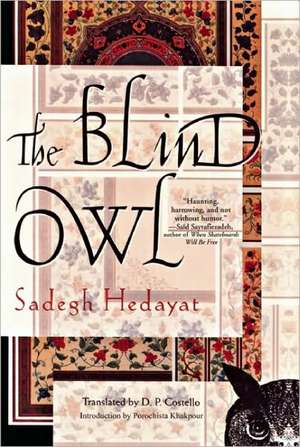 The Blind Owl de Sadegh Hedayat