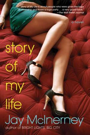 Story of My Life de Jay McInerney