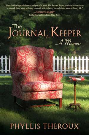 The Journal Keeper de Phyllis Theroux