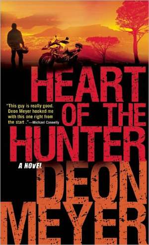 Heart of the Hunter de Deon Meyer