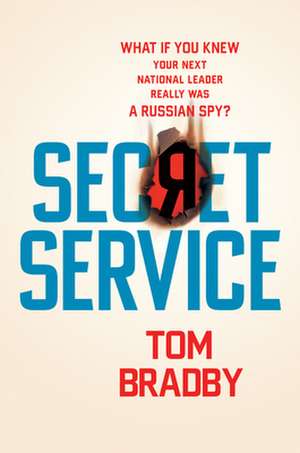 Secret Service de Tom Bradby