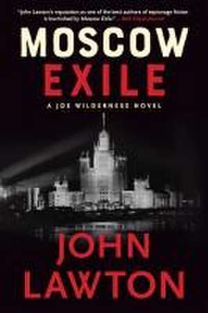 Moscow Exile de John Lawton