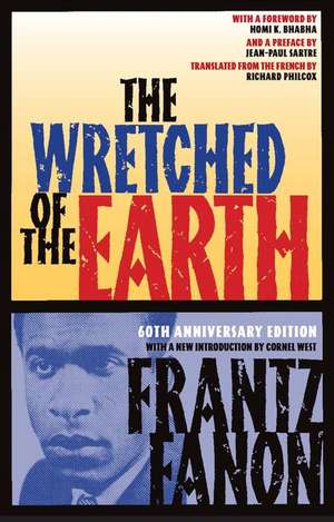 The Wretched of the Earth de Frantz Fanon