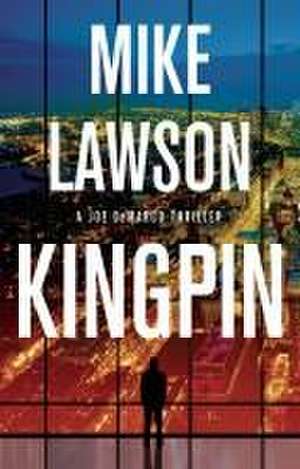 Kingpin de Mike Lawson