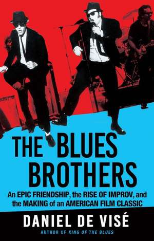 The Blues Brothers de Daniel de Visé