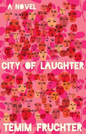 City of Laughter de Temim Fruchter