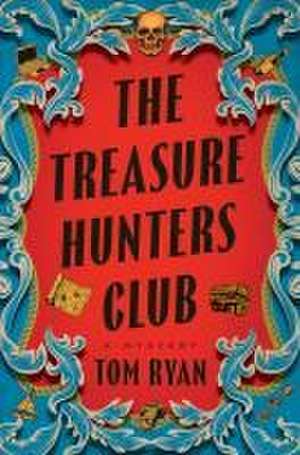 The Treasure Hunters Club de Tom Ryan