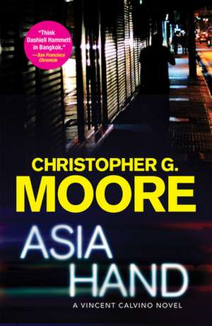 Asia Hand de Christopher G. Moore