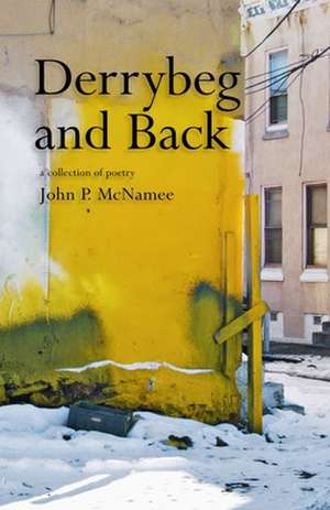 Derrybeg and Back de John P McNamee