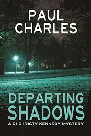 Departing Shadows de Paul Charles