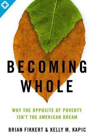 Becoming Whole de Brian Fikkert