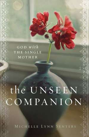 The Unseen Companion de Michelle Lynn Senters