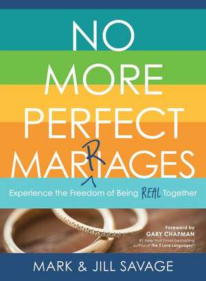 No More Perfect Marriages de Mark Savage