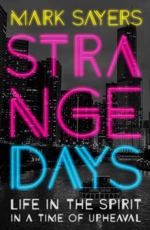 Strange Days de Mark Sayers