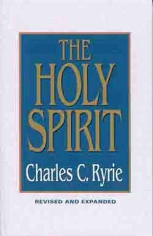 The Holy Spirit de Charles Caldwell Ryrie