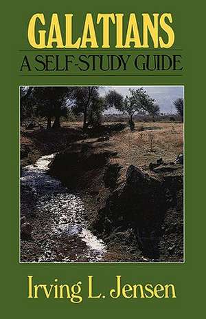 Galatians: A Self-Study Guide de Irving L. Jensen