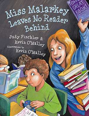 Miss Malarkey Leaves No Reader Behind de Judy Finchler